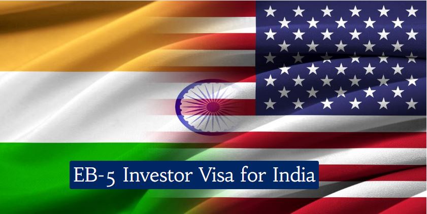 EB5 Investor Visa for Indians